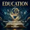 Home Education Series Vol. VI: Towards A Philosophy of Education