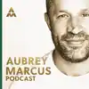 Aubrey Marcus Podcast