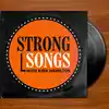 Strong Songs