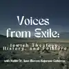 Voices from Exile: Delving into Jewish Theology, History, and Folklore
