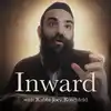 Inward with Rabbi Joey Rosenfeld