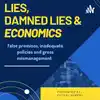 Lies, Damned Lies & Economics