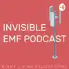 Invisible EMF Podcast