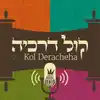 Kol Deracheha