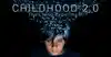Childhood 2.0 Movie