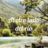 Al otro lado del río