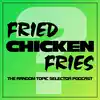 Fried Chicken Fries