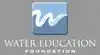 Water Education Foundation - Everything about California water that matters