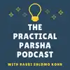 The Practical Parsha Podcast