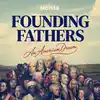 Founding Fathers: An American Dream