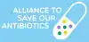 Alliance to save our antibiotics