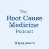 The Root Cause Medicine Podcast