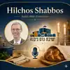 Hilchos Shabbos | Rabbi Meir Finkelstein (Yeshivat Kerem B'Yavneh)