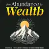 From Abundance to Wealth: Financial Fulfillment Through a Torah Framework