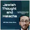 Jewish Thought and Halacha