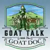 Goat Talk with the Goat Doc