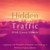 Hidden Traffic with Gwen Hassan