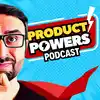 Product Powers - Human Skills for Product Thinkers to Thrive in the Age of AI