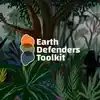 Earth Defenders Toolkit
