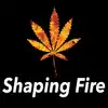 Shaping Fire