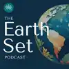The Earth Set Podcast