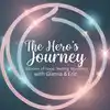 The Hero's Journey: Stories of Hope, Healing and Resilience