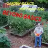 Beyond the Garden Basics