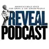 Reveal Podcast