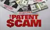 The Patent Scam - A Documentary About Patent Trolls