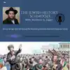 The Jewish History Shmooze with Nochum Zajac